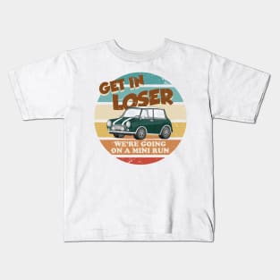 Get in Loser - British Racing Green Kids T-Shirt